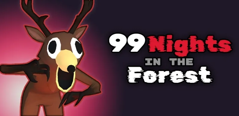 Tổng Quan Về Bản Hack 99 Nights in the Forest Đỉnh Cao